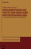 Dokumentarische Texte Der Berliner Papyrussammlung Aus Ptolemäischer Und Römischer Zeit