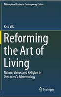Reforming the Art of Living