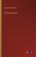 The flame-gatherers