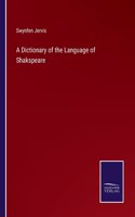 Dictionary of the Language of Shakspeare