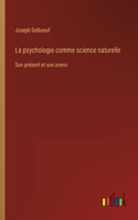 La psychologie comme science naturelle