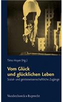 Vom Gluck Und Glucklichen Leben