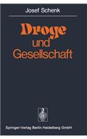 Droge Und Gesellschaft