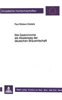 Die Gastronomie als Absatzweg der deutschen Brauwirtschaft