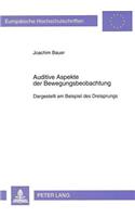 Auditive Aspekte der Bewegungsbeobachtung