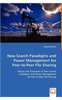 New Search Paradigms and Power Management for Peer-to-Peer File Sharing