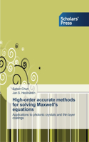 High-order accurate methods for solving Maxwell's equations