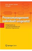 Prozessmanagement individuell umgesetzt