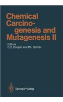 Chemical Carcinogenesis and Mutagenesis II