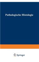 Pathologische Histologie