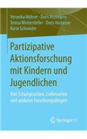 Partizipative Aktionsforschung mit Kindern und Jugendlichen