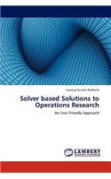 Solver Based Solutions to Operations Research