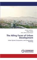 Ailing Faces of Urban Development