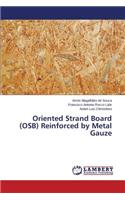 Oriented Strand Board (OSB) Reinforced by Metal Gauze