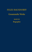 Felix Hausdorff - Gesammelte Werke Band IB