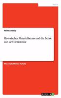 Historischer Materialismus und die Lehre von der Denkweise