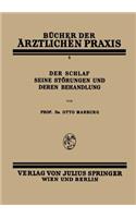 Der Schlaf Seine Störungen und Deren Behandlung: Band 2(2 Bücher der ärztlichen Praxis)
