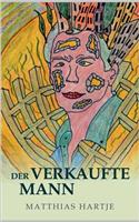 Verkaufte Mann