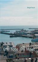 Die Tote Am Mast