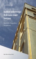Kultur Unterwegs