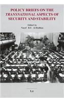 Policy Briefs on the Transnational Aspects of Security and Stability