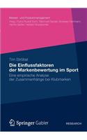 Die Einflussfaktoren Der Markenbewertung Im Sport