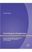Chorleitung als Klangformung