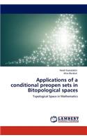 Applications of a conditional preopen sets in Bitopological spaces