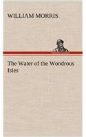 The Water of the Wondrous Isles: (English)