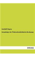 Grundzuge Der Wahrscheinlichkeits-Rechnung