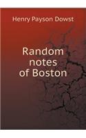Random notes of Boston