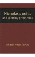 Nicholas's notes and sporting prophecies