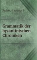 Grammatik der byzantinischen Chroniken