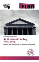 St. Burchard's Abbey, W Rzburg: (English)
