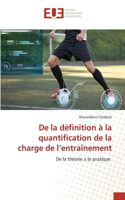 De la définition à la quantification de la charge de l'entraînement