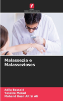 Malassezia e Malassezioses