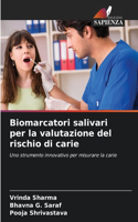 Biomarcatori salivari per la valutazione del rischio di carie