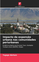 Impacto da expansão urbana nas comunidades periurbanas