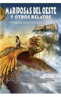 Mariposas del Oeste Y Otros Relatos