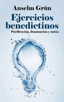 Ejercicios benedictinos: purificacion, iluminacion y union