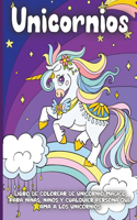 Unicornio Libro De Colorear: Maravillosos diseños del Unicornio Para Niñas Y Niños