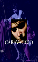 Inside Caravaggio