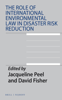 Role of International Environmental Law in Disaster Risk Reduction