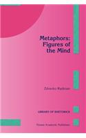 Metaphors: Figures of the Mind