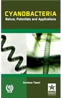 Cyanobacteria Nature, Potentials and Applications