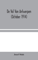 De Val Van Antwerpen (october 1914)