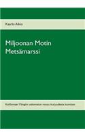 Miljoonan Motin Mets marssi