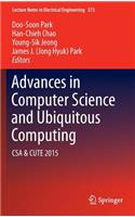 Advances in Computer Science and Ubiquitous Computing