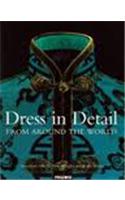 Dress In Detail From Around The World