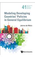 Modeling Developing Countries' Policies in General Equilibrium